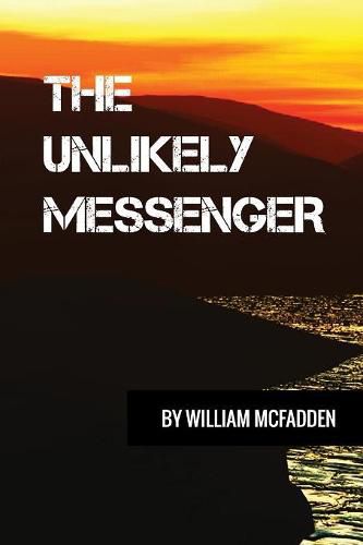 Cover image for The Unlikely Messenger