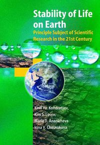 Cover image for Stability of Life on Earth: Principal Subject of Scientific Research in the 21st Century