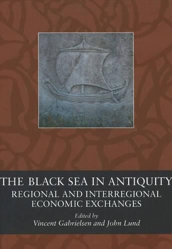 Cover image for Black Sea in Antiquity: Regional & Interregional Economic Exchanges