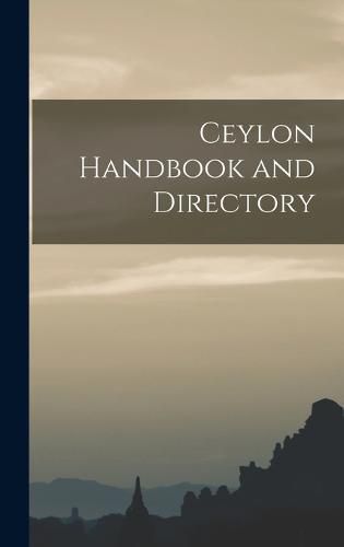 Cover image for Ceylon Handbook and Directory