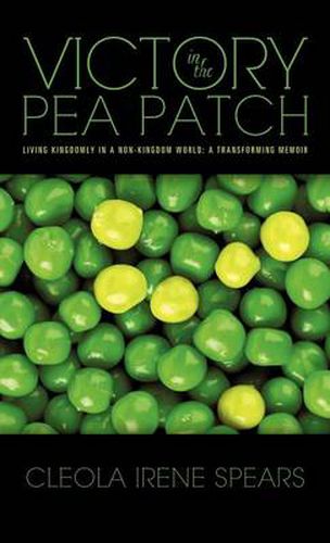 Cover image for Victory in the Pea Patch