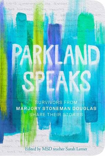 Cover image for Parkland Speaks: Voices Beyond the Headlines