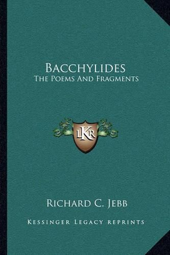 Bacchylides: The Poems and Fragments