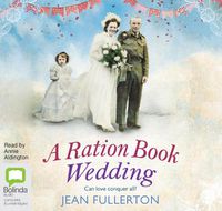 Cover image for A Ration Book Wedding