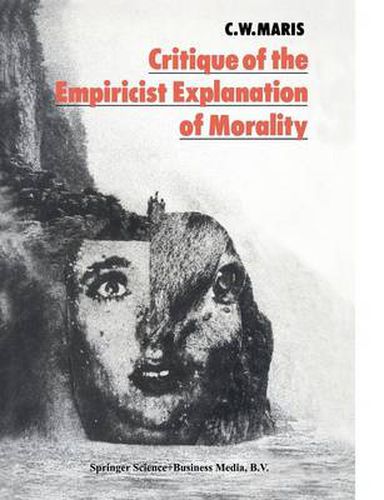 Cover image for Critique of the Empiricist Explanation of Morality: Is there a Natural Equivalent of Categorical Morality?