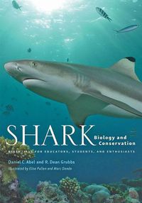 Cover image for Shark Biology and Conservation: Essentials for Educators, Students, and Enthusiasts