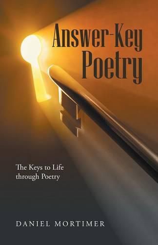 Cover image for Answer-Key Poetry: The Keys to Life through Poetry