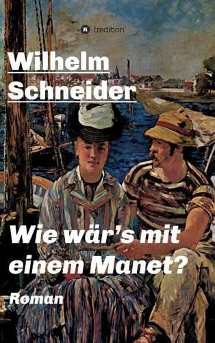 Cover image for Wie war's mit einem Manet?: Krimi