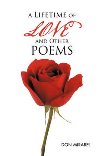 Cover image for A Lifetime of LOVE and Other POEMS