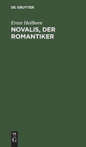 Novalis, der Romantiker