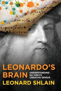 Cover image for Leonardo's Brain: Understanding Da Vinci's Creative Genius