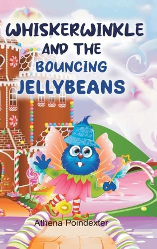 Cover image for Whiskerwinkle and the Bouncing Jellybeans