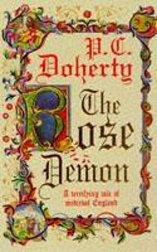 Cover image for The Rose Demon: A terrifying tale of medieval England