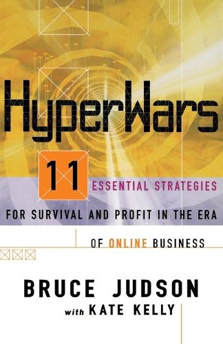 Cover image for Hyperwars: Eleven Essential Strategies for Survival and Profit in the Era of Online Business
