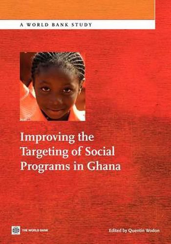 Cover image for Improving the Targeting of Social Programs in Ghana