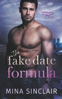 Cover image for The Fake Date Formula