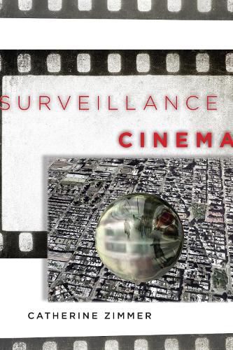 Cover image for Surveillance Cinema