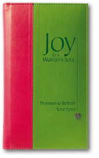 Cover image for Joy for a Woman's Soul Deluxe: Promises to Refresh the Spirit