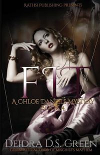 Cover image for Fit: The 4th installment in the Chloe Daniels Mystery Series