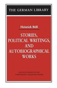 Cover image for Stories, Political Writings, and Autobiographical Works