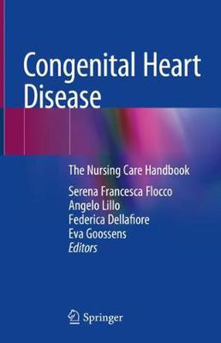 Cover image for Congenital Heart Disease: The Nursing Care Handbook
