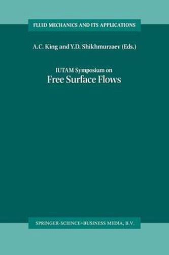 Cover image for IUTAM Symposium on Free Surface Flows: Proceedings of the IUTAM Symposium held in Birmingham, United Kingdom, 10-14 July 2000