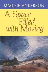 Cover image for Space Filled with Moving, A