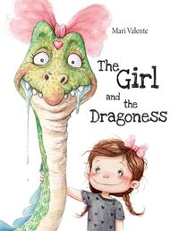 Cover image for The Girl and the Dragoness