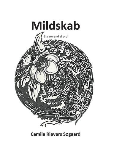 Cover image for Mildskab: Et samrend af ord