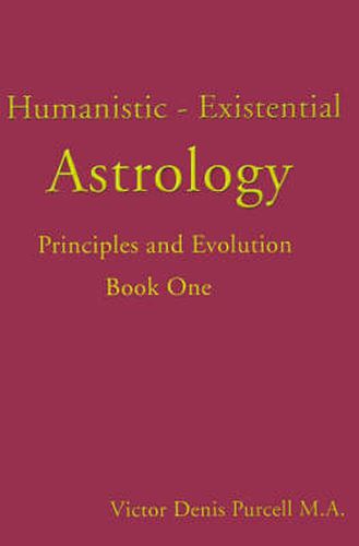 Cover image for Humanistic-Existential Astrology: Principles and Evolution