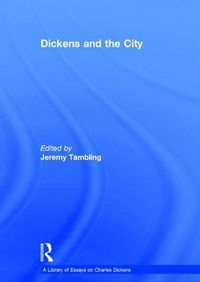 Cover image for Dickens and the City