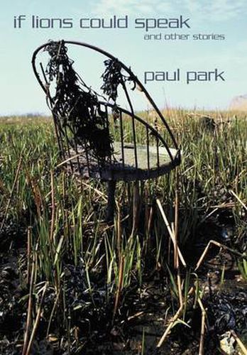 Cover image for If Lions Could Speak and Other Stories