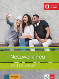 Cover image for Netzwerk neu in Teilbanden: Kurs- und  Ubungsbuch A2.1 mit Audios und Videos