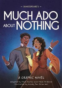 Cover image for Classics in Graphics: Shakespeare's Much Ado About Nothing: A Graphic Novel