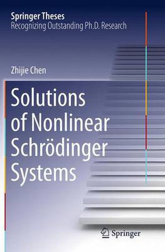 Cover image for Solutions of Nonlinear Schr dinger Systems