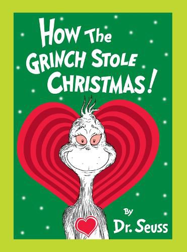 Cover image for How the Grinch Stole Christmas! Grow Your Heart Edition: Grow Your Heart 3-D Cover Edition