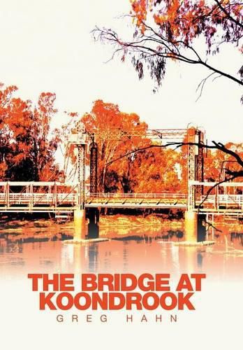 Cover image for The Bridge at Koondrook