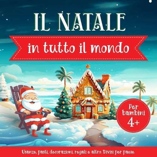 Cover image for Il Natale in tutto il mondo per bambini