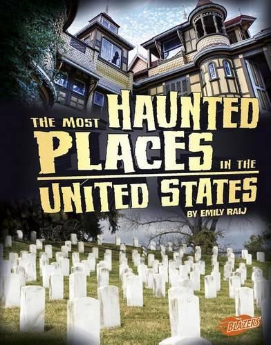 Cover image for The Most Haunted Places in the United States