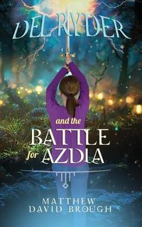Cover image for Del Ryder and the Battle for Azdia