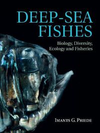 Cover image for Deep-Sea Fishes: Biology, Diversity, Ecology and Fisheries