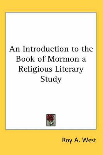 Cover image for An Introduction to the Book of Mormon a Religious Literary Study