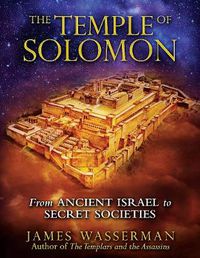 Cover image for The Temple of Solomon: From Ancient Israel to Secret Societies