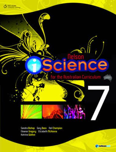Cover image for Nelson iScience for the Australian Curriculum Year 7 (Student Book with  4 Access Codes)