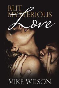 Cover image for Rut Mysterious Love