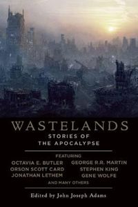 Cover image for Wastelands: Stories of the Apocalypse