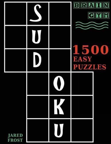 Cover image for Sudoku: 1500 Easy Puzzles to Exercise Your Brain: Big Book, Great Value. Brain Gym Series Book.