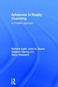 Cover image for Advances in Rugby Coaching: An Holistic Approach