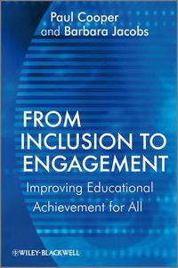 Cover image for From Inclusion to Engagement: Helping Students Engage with Schooling Through Policy and Practice
