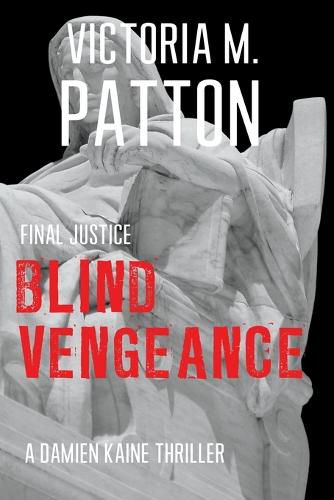 Cover image for Blind Vengeance: Final Justice